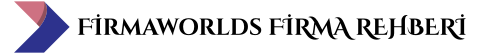 Firmaworlds Firma Rehberi